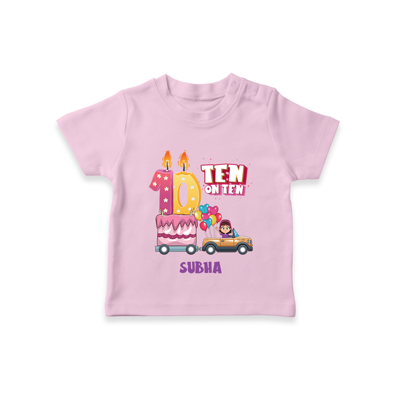 Celebrate Your Kids 10th Year Birthday With "TEN ON TEN" - Personalized Birthday T-Shirts with Customized Name For Girls - PINK - 0-5 Months Old (Chest 17")