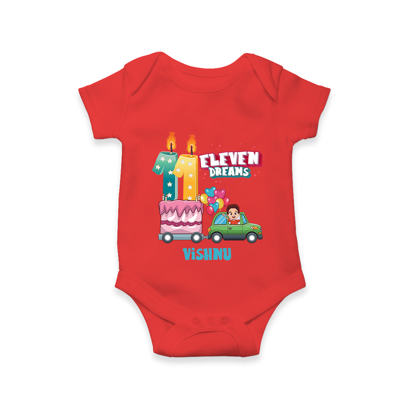 Celebrate Your Babies 11th Month With "ELEVEN DREAMS" - Customized Romper For Babies With Name - RED - 0 - 3 Months Old (Chest 16")