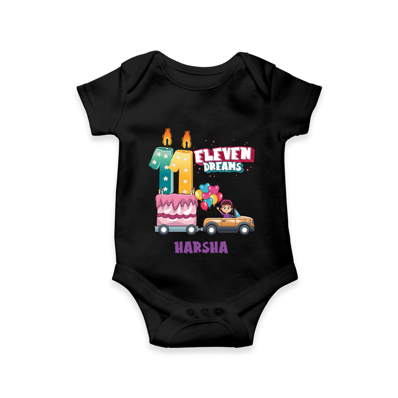 Celebrate Your SweetheartÕs 11th Month With "ELEVEN DREAMS" - Personalized Romper For Babies With Name - BLACK - 0 - 3 Months Old (Chest 16")