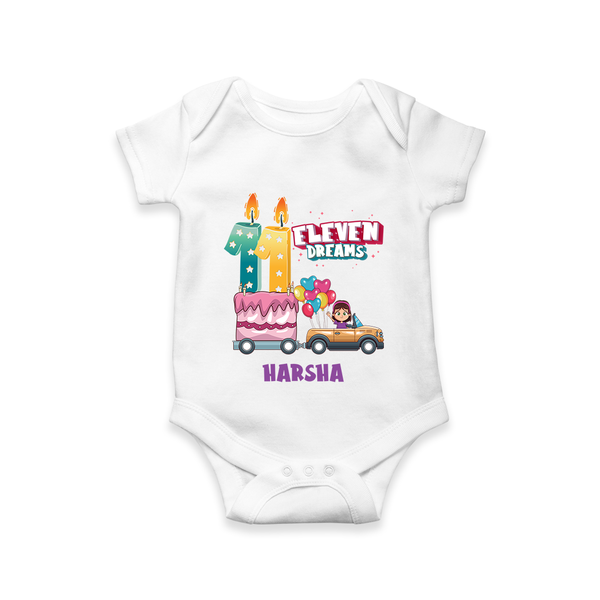 Celebrate Your SweetheartÕs 11th Month With "ELEVEN DREAMS" - Personalized Romper For Babies With Name - WHITE - 0 - 3 Months Old (Chest 16")