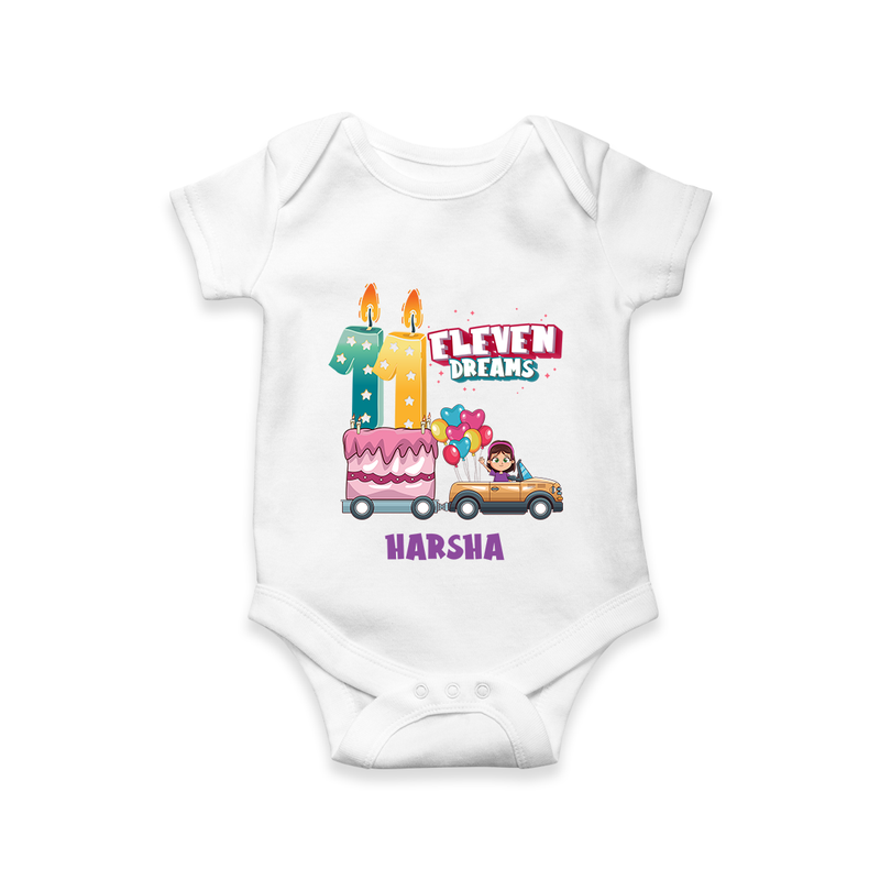 Celebrate Your SweetheartÕs 11th Month With "ELEVEN DREAMS" - Personalized Romper For Babies With Name - WHITE - 0 - 3 Months Old (Chest 16")