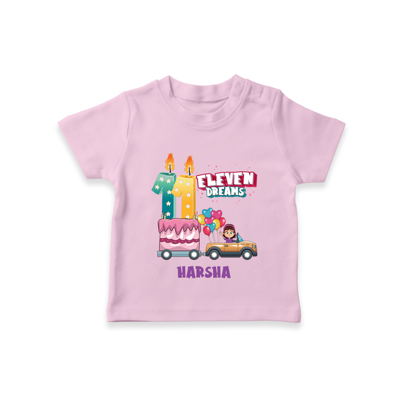 Celebrate Your Kids 11th Year Birthday With "ELEVEN DREAMS" - Personalized Birthday T-Shirts with Customized Name For Girls - PINK - 0-5 Months Old (Chest 17")