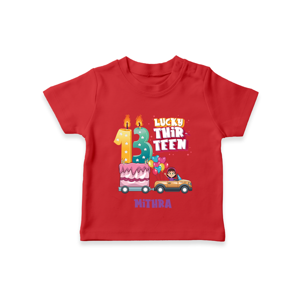 Celebrate Your Kids 13th Year Birthday With "LUCKY THIR-TEEN" - Personalized Birthday T-Shirts with Customized Name For Girls - RED - 0-5 Months Old (Chest 17")