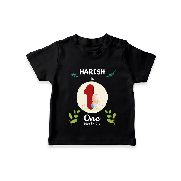 Customized Baby T-Shirt | Celebrate 1st Month | Soft & Comfy Fit T-Shirt - BLACK - 0-5 Months Old (Chest 17")