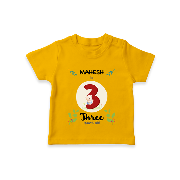 Customized Baby T-Shirt | Celebrate 3rd Month | Soft & Comfy Fit T-Shirt - CHROME YELLOW - 0-5 Months Old (Chest 17")