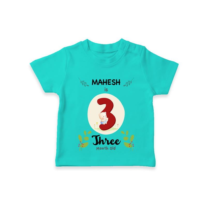 Celebrate The 3rd Month Birthday Custom T-Shirt, Personalized with your little one's name - TEAL - 0 - 5 Months Old (Chest 17")