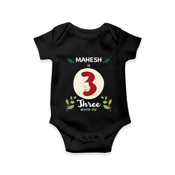 Customized Baby Romper/Onesie | Celebrate 3rd Month | Soft & Comfy Fit - BLACK - New Born (Chest 14")