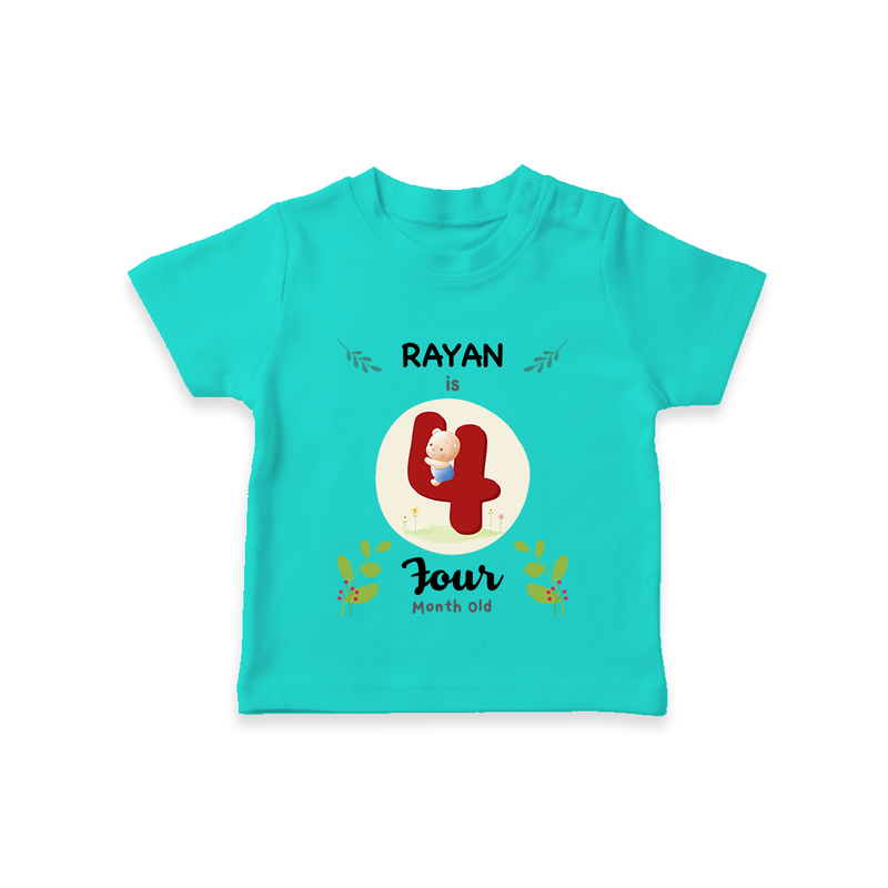 Customized Baby T-Shirt | Celebrate 4th Month | Soft & Comfy Fit T-Shirt - TEAL - 0-5 Months Old (Chest 17")