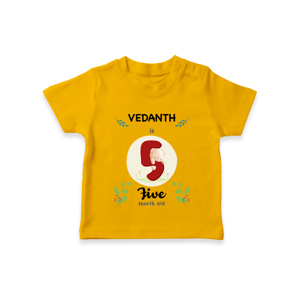 Customized Baby T-Shirt | Celebrate 5th Month | Soft & Comfy Fit T-Shirt - CHROME YELLOW - 0-5 Months Old (Chest 17")