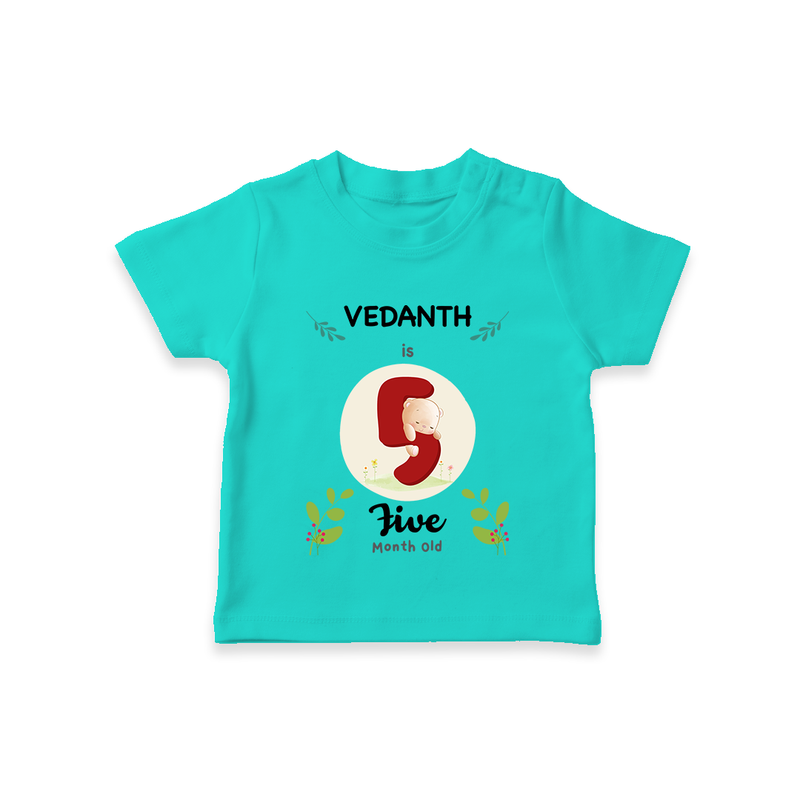 Customized Baby T-Shirt | Celebrate 5th Month | Soft & Comfy Fit T-Shirt - TEAL - 0-5 Months Old (Chest 17")