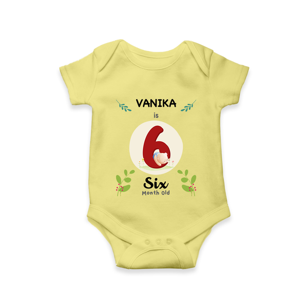 Customized Baby Romper/Onesie | Celebrate 6th Month | Soft & Comfy Fit - PASTEL YELLOW - New Born (Chest 14")