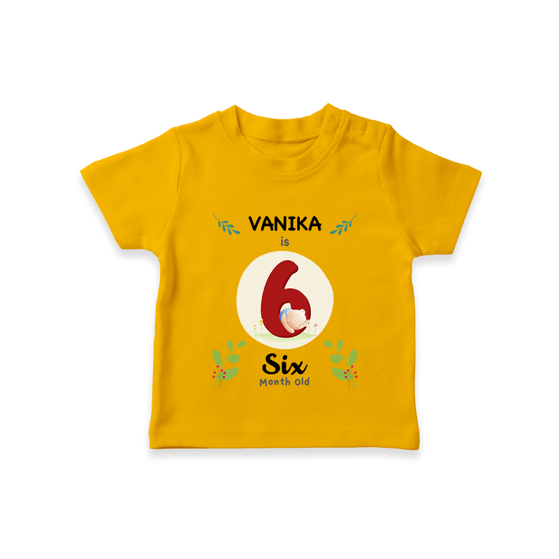 Celebrate Six month of joy with our delightful customized T-Shirt For Babies - CHROME YELLOW - 0-5 Months Old (Chest 17")