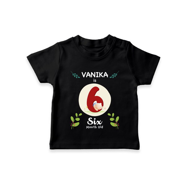 Celebrate Six month of joy with our delightful customized T-Shirt For Babies - BLACK - 0-5 Months Old (Chest 17")