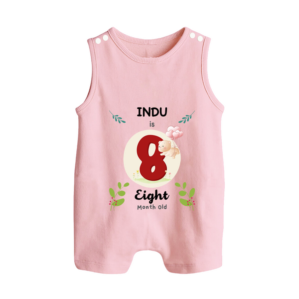 Customized Baby Romper Suit/ Sleeveless Romper | Celebrate 8th Month | Soft & Comfy Fit Romper Suit/ Sleeveless Romper - BABY PINK - 0 - 5 Months Old (Chest 18")