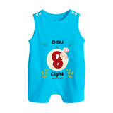 Customized Baby Romper Suit/ Sleeveless Romper | Celebrate 8th Month | Soft & Comfy Fit Romper Suit/ Sleeveless Romper - SKY BLUE - 0 - 5 Months Old (Chest 18")