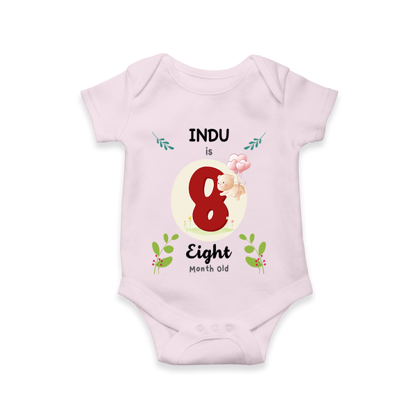 Mark your little one's Eighth month with a personalized romper/onesie featuring their name! - BABY PINK - 0 - 3 Months Old (Chest 16")