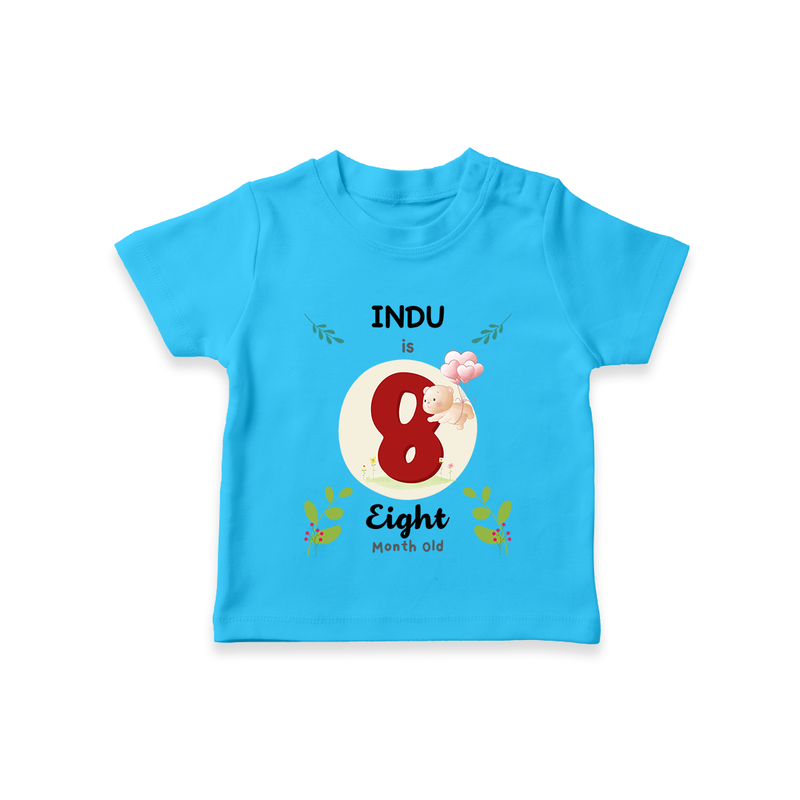 Customized Baby T-Shirt | Celebrate 8th Month | Soft & Comfy Fit T-Shirt - SKY BLUE - 0-5 Months Old (Chest 17")