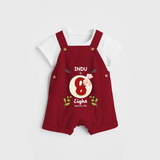 Celebrate The Eighth Month Birthday Customised Dungaree set for your Kids - RED - 0 - 5 Months Old (Chest 17")