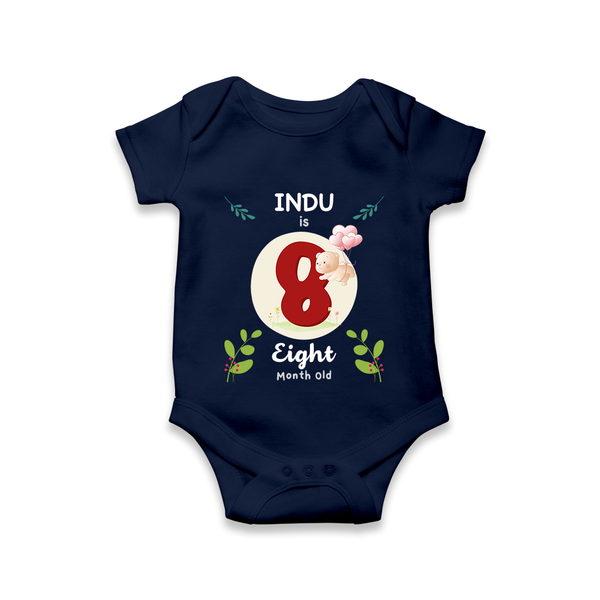 Customized Baby Romper/Onesie | Celebrate 8th Month | Soft & Comfy Fit - NAVY BLUE - New Born (Chest 14")