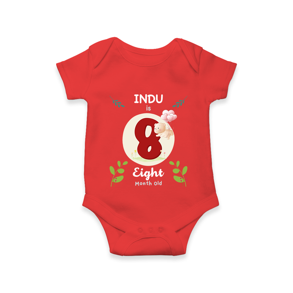 Customized Baby Romper/Onesie | Celebrate 8th Month | Soft & Comfy Fit - RED - New Born (Chest 14")