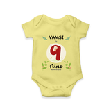 Customized Baby Romper/Onesie | Celebrate 9th Month | Soft & Comfy Fit - PASTEL YELLOW - New Born (Chest 14")