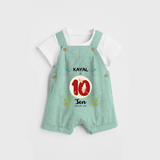 Celebrate The Tenth Month Birthday Customised Dungaree set for your Kids - LIGHT GREEN - 0 - 5 Months Old (Chest 17")