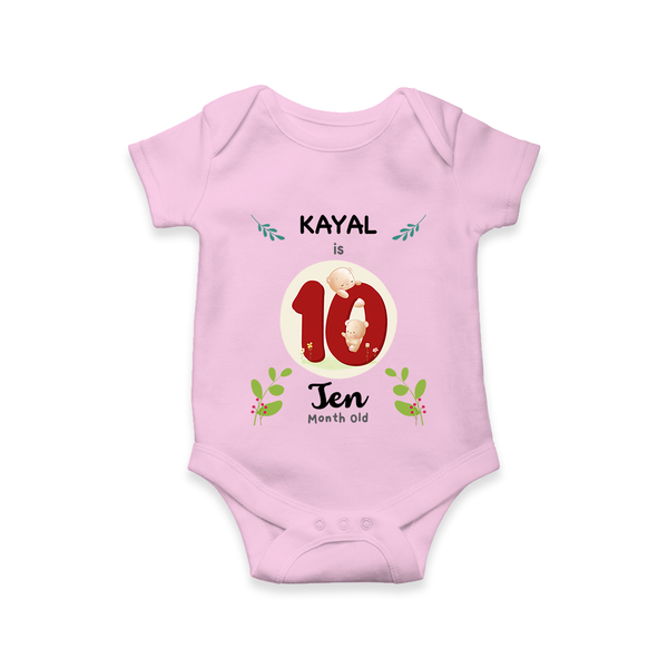 Customized Baby Romper/Onesie | Celebrate 10th Month | Soft & Comfy Fit - BABY PINK - New Born (Chest 14")