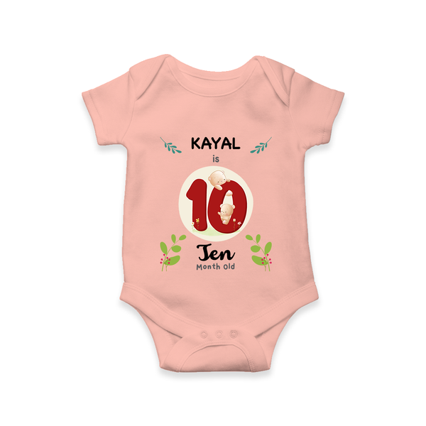 Customized Baby Romper/Onesie | Celebrate 10th Month | Soft & Comfy Fit - PEACH - New Born (Chest 14")