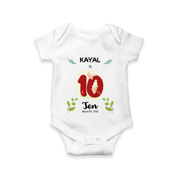 Customized Baby Romper/Onesie | Celebrate 10th Month | Soft & Comfy Fit - WHITE - New Born (Chest 14")