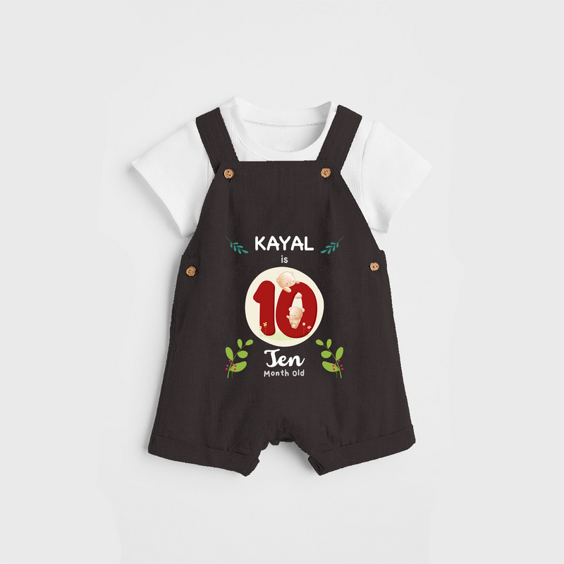 Celebrate The Tenth Month Birthday Customised Dungaree set for your Kids - CHOCOLATE BROWN - 0 - 5 Months Old (Chest 17")