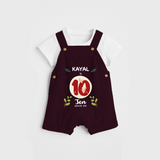 Celebrate The Tenth Month Birthday Customised Dungaree set for your Kids - MAROON - 0 - 5 Months Old (Chest 17")