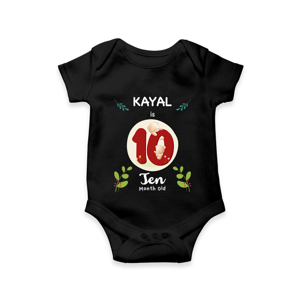 Customized Baby Romper/Onesie | Celebrate 10th Month | Soft & Comfy Fit - BLACK - New Born (Chest 14")