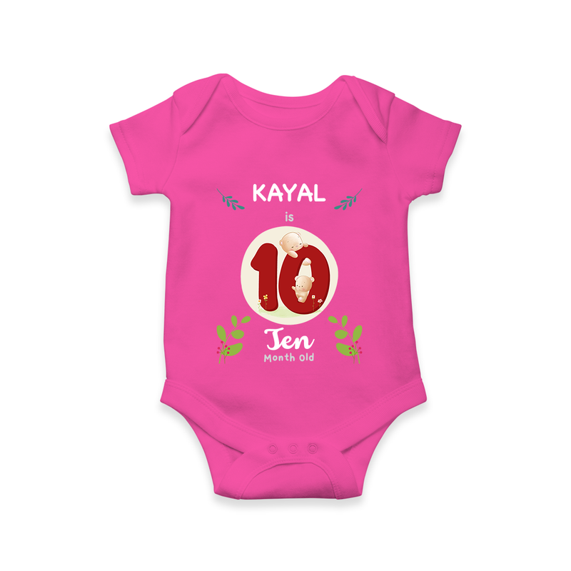 Customized Baby Romper/Onesie | Celebrate 10th Month | Soft & Comfy Fit - HOT PINK - New Born (Chest 14")