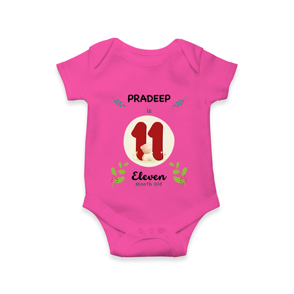 Customized Baby Romper/Onesie | Celebrate 11th Month | Soft & Comfy Fit - HOT PINK - New Born (Chest 14")