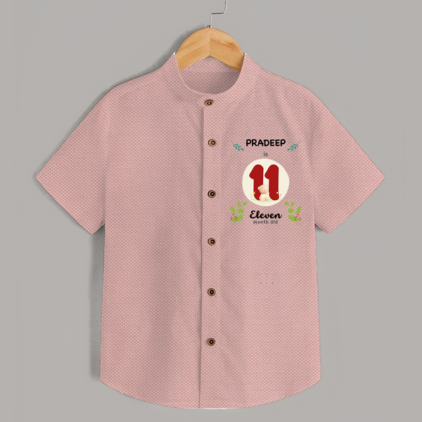 Customized Baby Shirt | Celebrate 11th Month | Soft & Comfy Fit Shirt - PEACH - 0 - 6 Months Old (Chest 23")