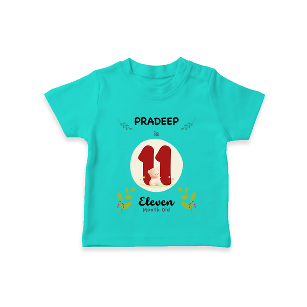 Customized Baby T-Shirt | Celebrate 11th Month | Soft & Comfy Fit T-Shirt - TEAL - 0-5 Months Old (Chest 17")