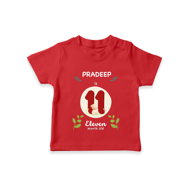 Customized Baby T-Shirt | Celebrate 11th Month | Soft & Comfy Fit T-Shirt - RED - 0-5 Months Old (Chest 17")