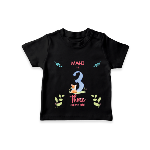 "Celebrate your kids 3rd month"  - Personalized TShirt  - BLACK - 0 - 5 Months Old (Chest 17")
