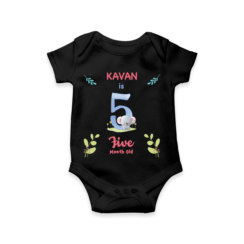 Celebrate The 5th Month Birthday Custom Romper/ Onesie, Personalized with your little one's name - BLACK - 0 - 3 Months Old (Chest 16")