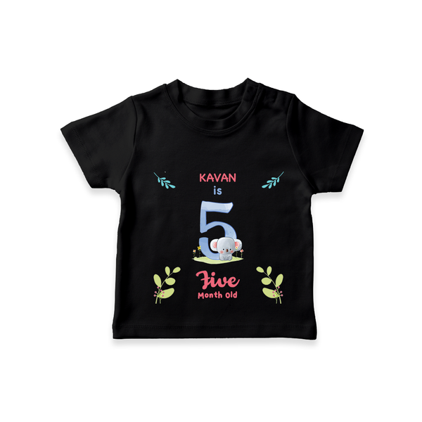 "Celebrate your kids 5th month"  - Personalized TShirt  - BLACK - 0 - 5 Months Old (Chest 17")