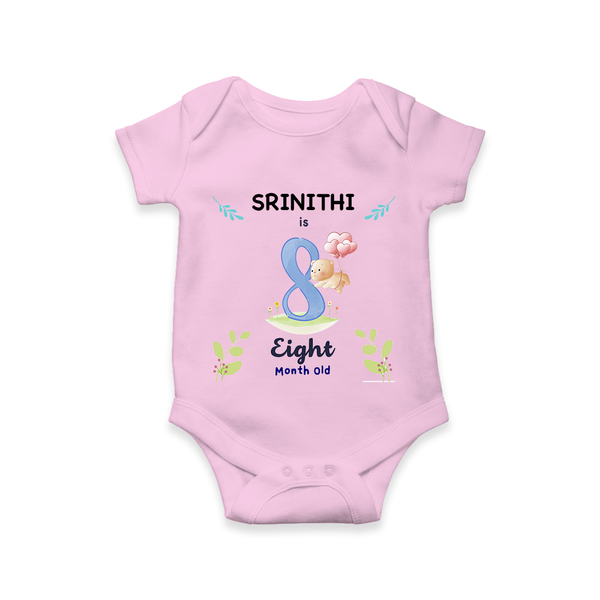 8 Month Milestone Baby Bodysuit Outfit | Personalized Romper/Onesie | Perfect for Photoshoots - BABY PINK - New Born (Chest 14")