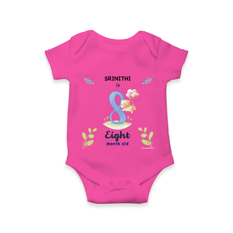 Make The Eighth Month Unforgettable With Our Exclusive Customized Romper For Babies - HOT PINK - 0 - 3 Months Old (Chest 16")