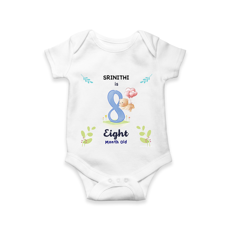 Make The Eighth Month Unforgettable With Our Exclusive Customized Romper For Babies - WHITE - 0 - 3 Months Old (Chest 16")