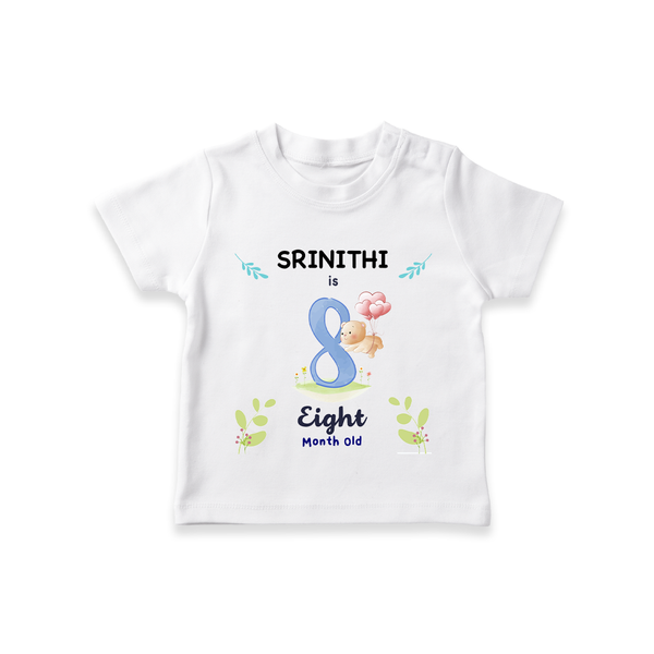 8 Month Milestone Baby T-Shirt Outfit | Personalized T-Shirt | Perfect for Photoshoots - WHITE - 0-5 Months Old (Chest 17")