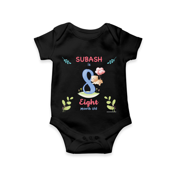 8 Month Milestone Baby Bodysuit Outfit | Personalized Romper/Onesie | Perfect for Photoshoots - BLACK - New Born (Chest 14")