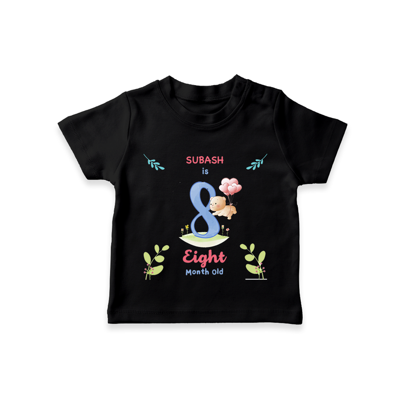 Make The Eighth Month Unforgettable With Our Exclusive Customized T-Shirt For Babies - BLACK - 0-5 Months Old (Chest 17")