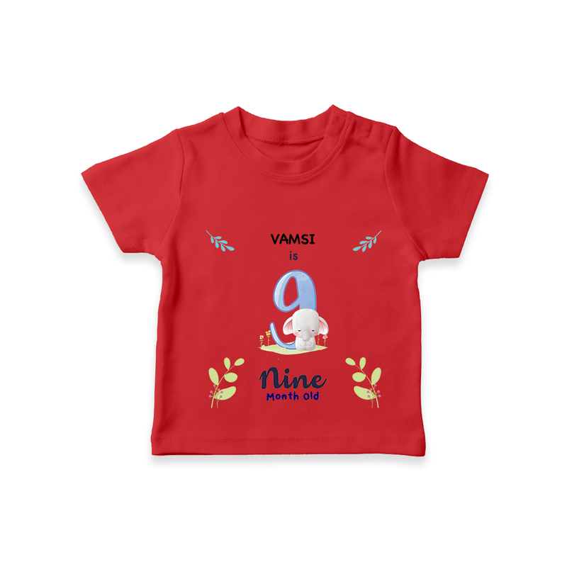 "Celebrate your kids 9th month"  - Personalized TShirt  - RED - 0 - 5 Months Old (Chest 17")