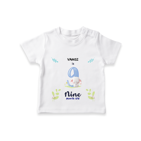 "Celebrate your kids 9th month"  - Personalized TShirt  - WHITE - 0 - 5 Months Old (Chest 17")