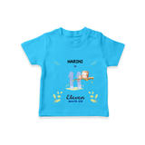 "Celebrate your kids 11th month"  - Personalized TShirt  - SKY BLUE - 0 - 5 Months Old (Chest 17")