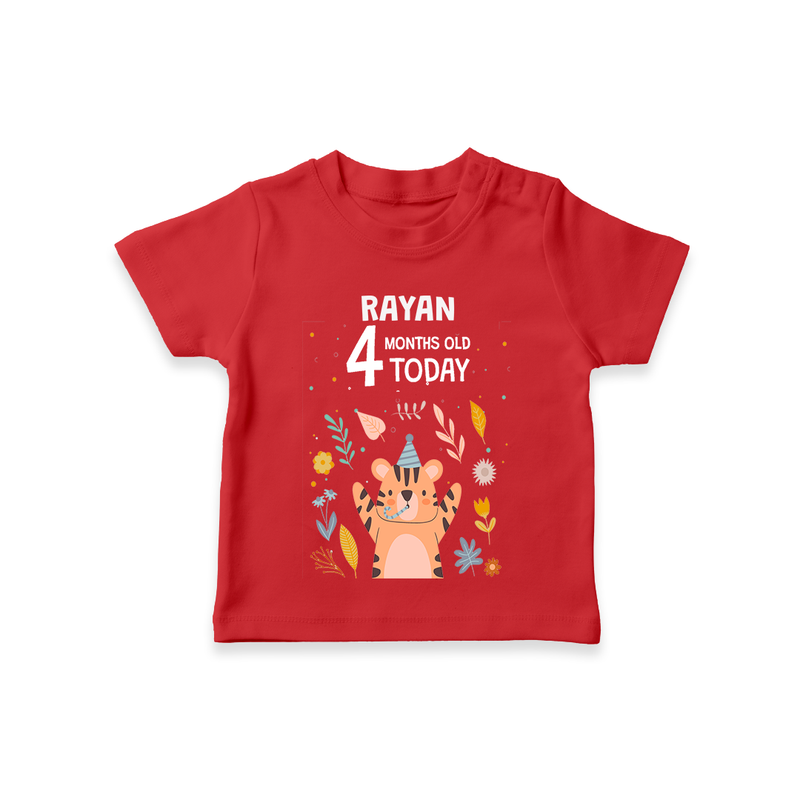 Commemorate your little one's 4th month with a custom T-Shirt, personalized with their name! - RED - 0 - 5 Months Old (Chest 17")